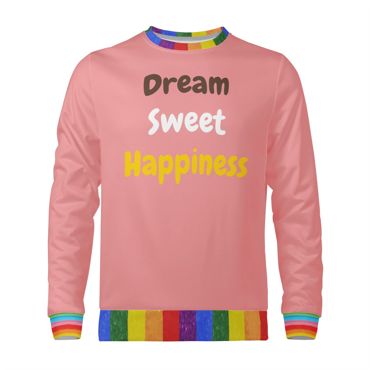 Dream Sweet Happiness Women's Sweatshirt